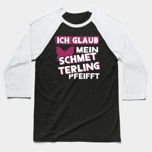 Schmetterling Spruch Raupe Zitronenfalter Natur Baseball T-Shirt